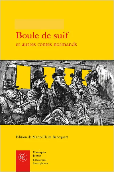 Qui a écrit la nouvelle Boule de suif ?
