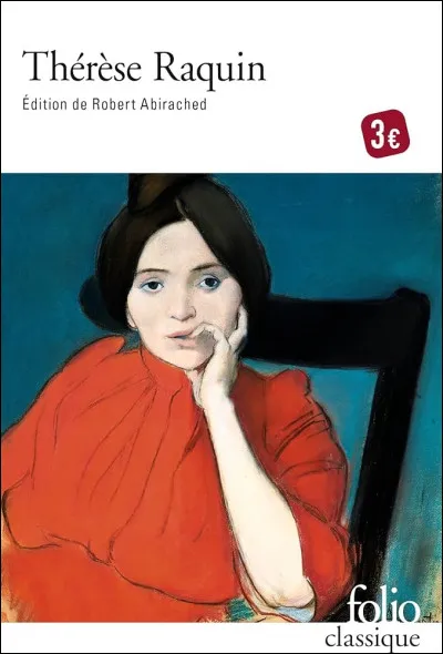 Qui a écrit Thérèse Raquin ?