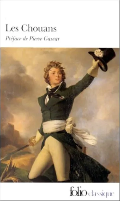 Qui a écrit Les Chouans ?