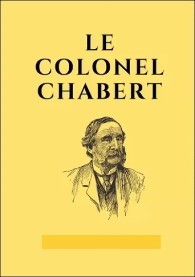 Qui a écrit Le Colonel Chabert ?