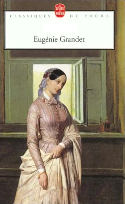 Qui a écrit Eugénie Grandet ?