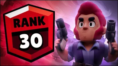 As-tu des brawlers ''rang 30'' ?