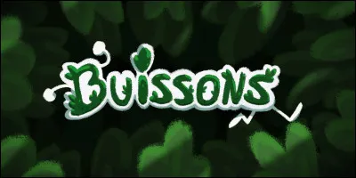 Vas-tu souvent dans les buissons ?