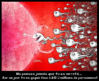 Je suis sûr que vous allez faire preuve d'une mâle assurance pour trouver !