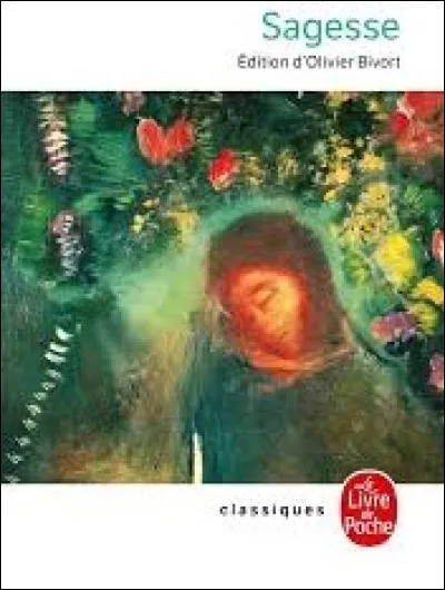 De ces trois poètes cités ci-dessous, lequel a fait paraître le recueil poétique intitulé ''Sagesse'', en 1880 ?