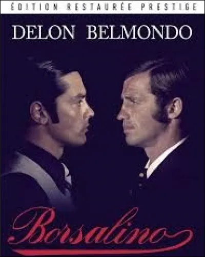En 1970 sort le film policier ''Borsalino'' avec Alain Delon et Jean-Paul Belmondo. Qui est le réalisateur de ce long métrage ?