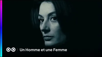 "Un Homme et une Femme" est un long-métrage réalisé par Claude Lelouch.