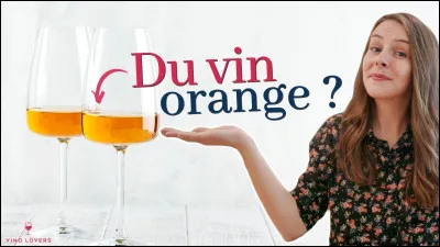 Qu'est-ce qu'un vin orange ?