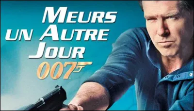 Trouvez "Meurs un autre jour" dans sa version anglophone.