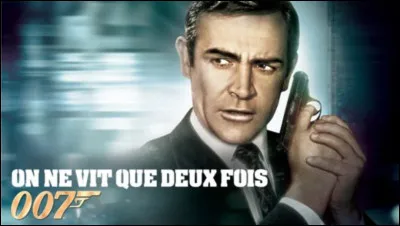 Trouvez "On ne vit que deux fois" dans sa version anglophone.
