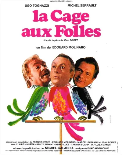 Quel est le compositeur à l'origine de la bande originale du film "La Cage aux folles" ?