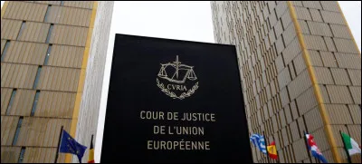Dans quelle ville, la Cour de justice de l'Union européenne est-elle localisée ?
