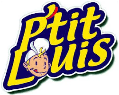 ''P'tit Louis'' est une marque de...