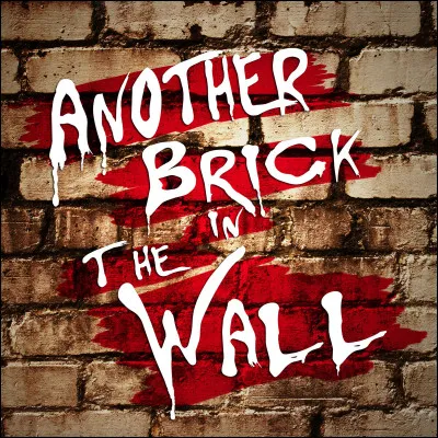À quel groupe doit-on le titre "Another brick in the wall" ?