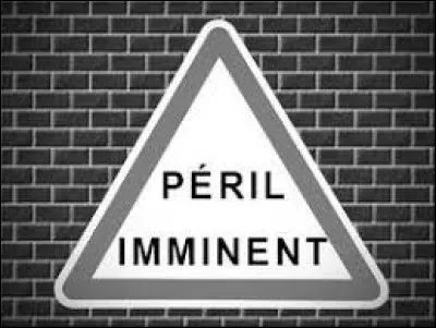 Où n'y a-t-il pas péril dans une situation où rien ne presse, où il n'y a pas de danger ?