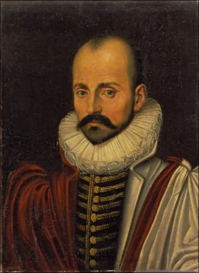 Michel de Montaigne, auteur des 'Essais', tait l'ami du Roi :