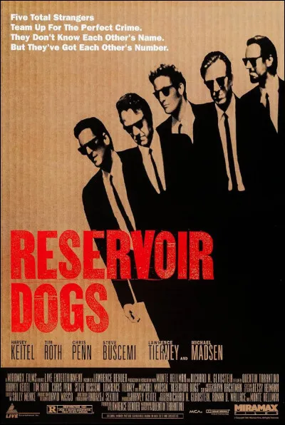 "Réservoir Dogs" est un film mis en scène par Quentin Tarantino.