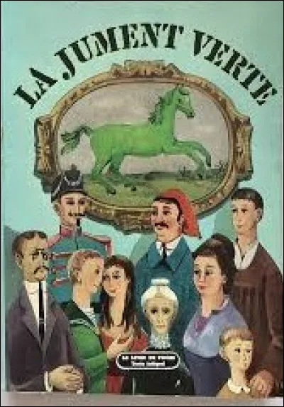 De ces deux écrivains, lequel a écrit le roman intitulé ''La Jument verte'', en 1933 ?