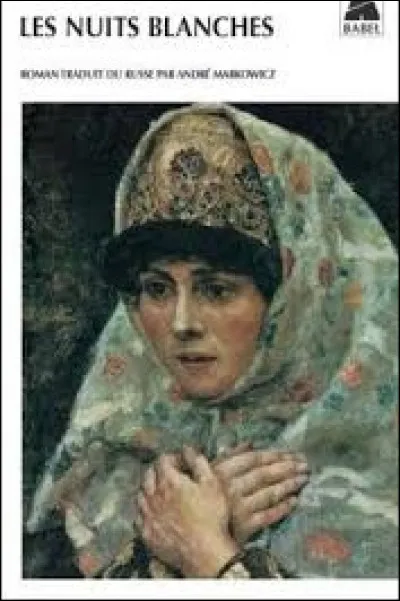 Publié en 1848, ''Les Nuits blanches'' est un roman sentimental de...