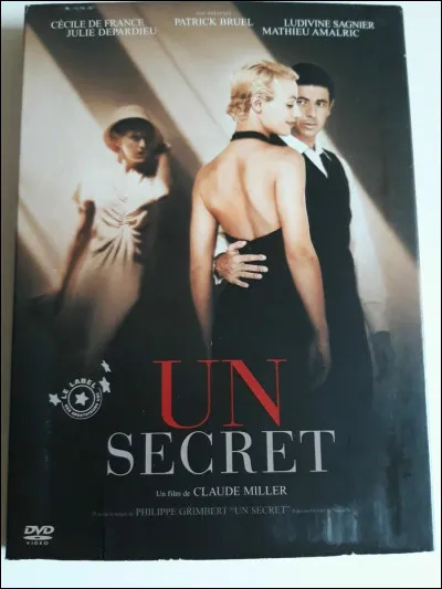 "Un secret" est un film joué par Patrick Bruel.