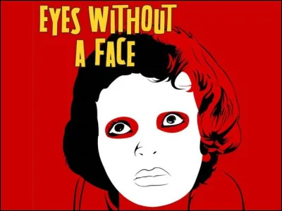 Quelle est la traduction fran&ccedil;aise du titre de cette chanson de Billy Idol : "Eyes Without a Face" ?