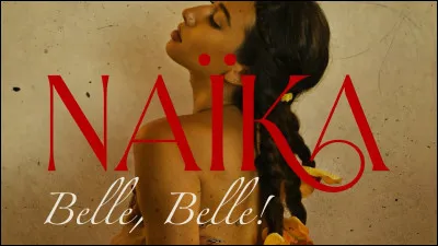 Qui chantait "Belles, belles, belles" ?