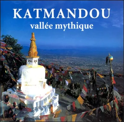 Qui a-t-il été surpris de voir à son retour à Katmandou ?