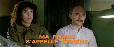 Dans la comédie de Patrice Leconte, sortie en 1981, nommée ''Ma femme s'appelle reviens'', quel métier exerce-t-il ?