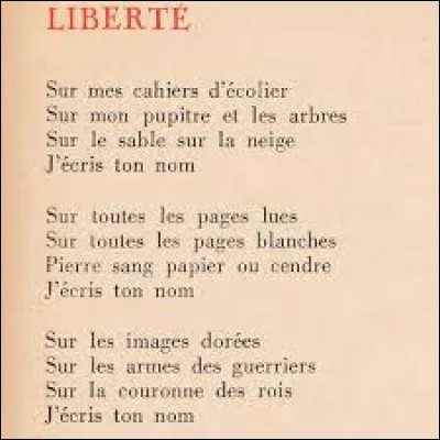 Littérature : Quel écrivain est l'auteur du poème "Liberté" ?