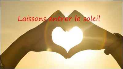 Qui chantait "Laissons entrer le soleil" ?