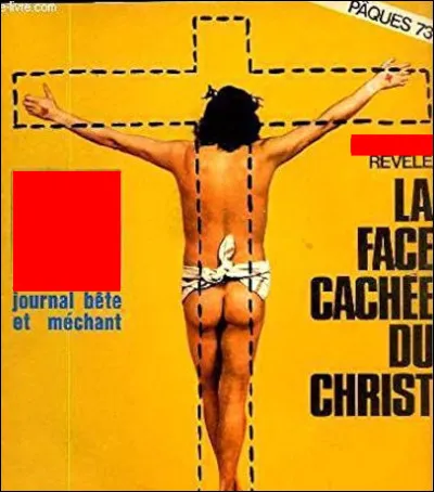 Quel journal satirique nous a révélé "la face cachée du Christ" ?