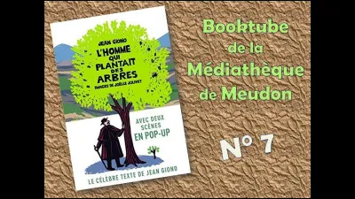 À quel écrivain faut-il attribuer la nouvelle "L'Homme qui plantait des arbres" ?