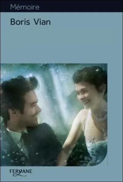 Dans quel roman de Boris Vian l'une des deux protagonistes souffre-t-elle d'un nénuphar logé dans son poumon ?