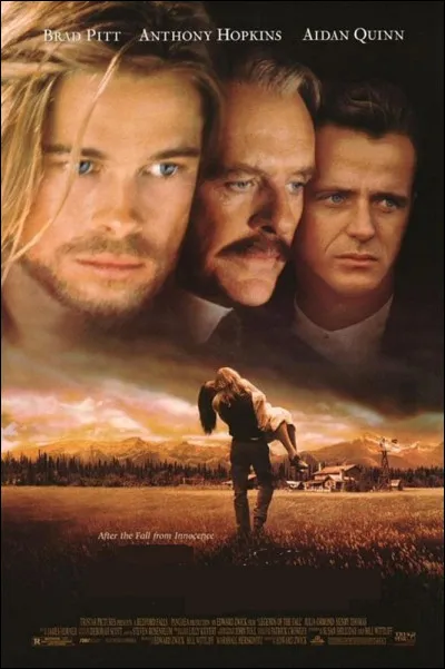 Quel est ce film réunissant Brad Pitt, Anthony Hopkins et Aidan Quinn ?