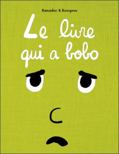 Qu'est-ce qu'un bobo en langage enfantin ?