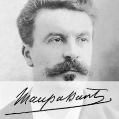 Ami de Maupassant !