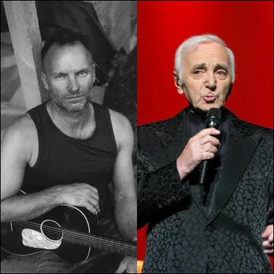 Laquelle de ces chansons est un duo de Charles Aznavour et Sting : "Notre été s'en est allé / Et tes yeux m'ont oublié / Te souviens-tu de ces jours / Où nos curs parlaient d'amour" ?
