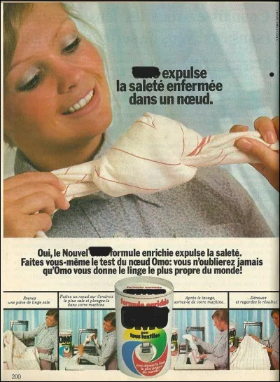 Quelle était la marque de lessive qui était sensée expulser la saleté enfermée dans un nud ?