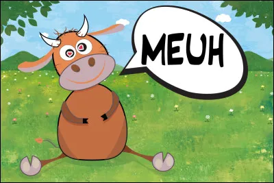 Quel cri émet la vache ?