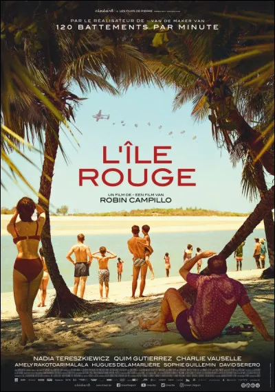 En 2023, le réalisateur Robin Campillo voit son film intitulé "L'Île rouge" sortir au cinéma. À quelle île fait référence le nom de ce drame ?
