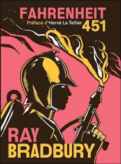 On doit à Ray Bradbury ce chef-duvre quest "Fahrenheit 451". Cet ouvrage est :
