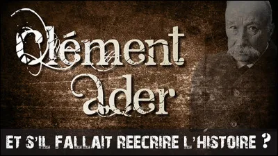 En 1868, Clément Ader présente une nouvelle invention !