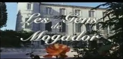 1972 - Quelle actrice interprétait le rôle de Julia Vernet, épouse de Rodolphe Vernet dans la saga "Les Gens de Mogador" ?