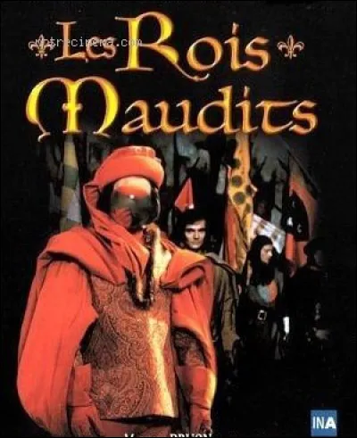 1972 - Qui jouait le rôle de Robert III dArtois dans "Les Rois Maudits" feuilleton adapté des romans de Maurice Druon ?