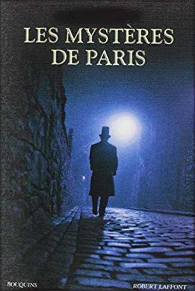 Qui est l'auteur du livre "Les Mystères de Paris" ?