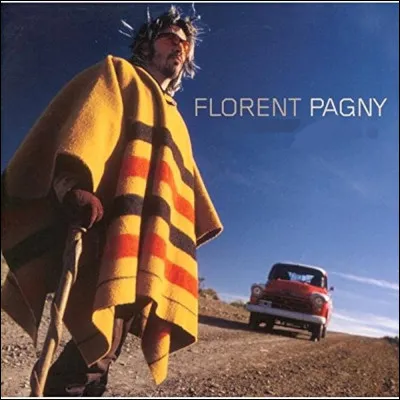 Quel est le nom de cet album de Florent Pagny ?