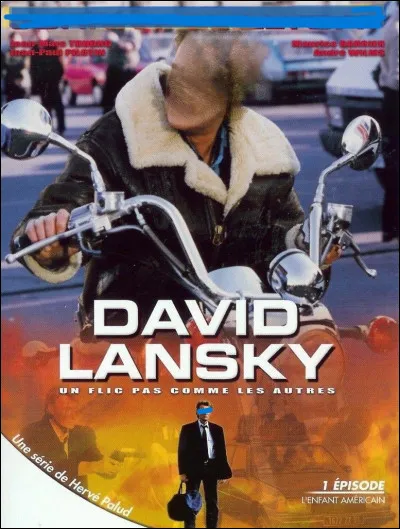 Quel chanteur français avait endossé le métier dacteur pour interpréter le rôle du commissaire "David Lansky" ?