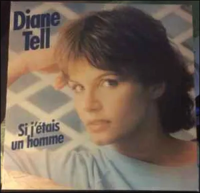 Musique : Complétez les paroles de la chanson : "Si j'étais un homme" de Diane Tell : "Moi, si j'étais un homme, je serais capitaine D'un bateau ...".