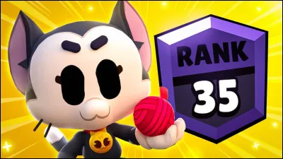 Combien as-tu de Brawlers au-dessus du rang 35 ?