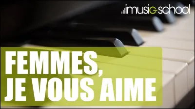 À quel chanteur faut-il attribuer le titre "Femmes... je vous aime" ?